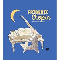Fryderyk Chopin (First Discovery Music) Fryderyk Chopin (First Discovery Music) Product Bundle