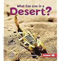 What Can Live in a Desert? (First Step Nonfiction ― Animal Adaptations) What Can Live in a Desert? (First Step Nonfiction ― Animal Adaptations) Paperback Kindle Audible Audiobook Library Binding