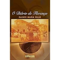 Diário de Florença (O) (Portuguese Edition) Diário de Florença (O) (Portuguese Edition) Kindle