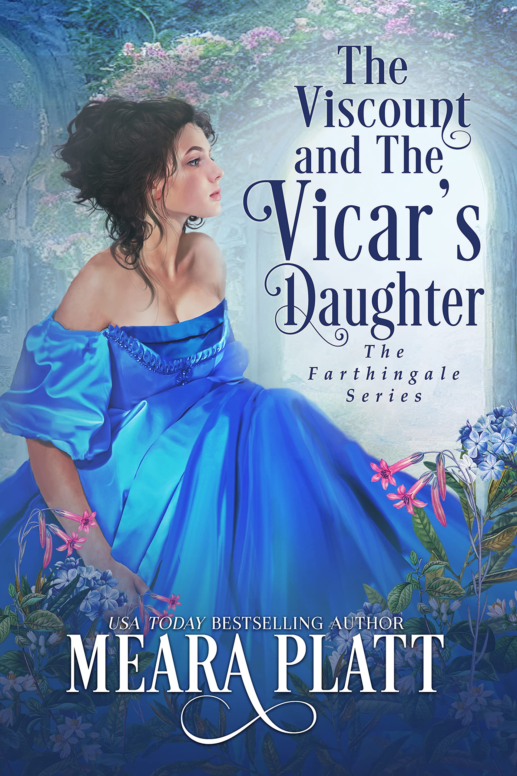 The Viscount and The Vicar's Daughter (The Farthingale Series Book 7)