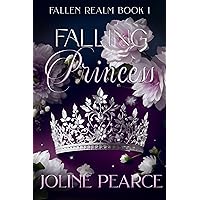 Falling Princess (Fallen Realm Book 1) Falling Princess (Fallen Realm Book 1) Kindle Paperback
