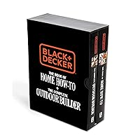 Black & Decker The Book of Home How-To + The Complete Outdoor Builder: The Best DIY Series from the Brand You Trust Black & Decker The Book of Home How-To + The Complete Outdoor Builder: The Best DIY Series from the Brand You Trust Paperback