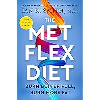 The Met Flex Diet: Burn Better Fuel, Burn More Fat The Met Flex Diet: Burn Better Fuel, Burn More Fat Kindle Hardcover Audible Audiobook Spiral-bound Audio CD