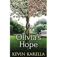 Olivia's Hope: Alive: Yet Suspended in Time (Lincoln James Legacy)