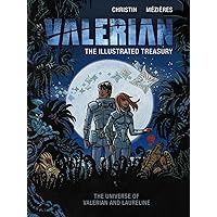 Valerian: The Illustrated Treasury Valerian: The Illustrated Treasury Hardcover Paperback