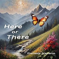 Here or There Here or There Kindle Paperback
