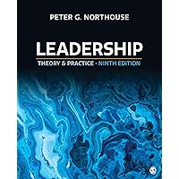 Leadership - Loose Leaf Edition: Theory and Practice Leadership - Loose Leaf Edition: Theory and Practice Loose Leaf