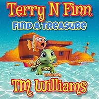 Terry N Finn Find a Treasure: Terry N Finn, Book 5 Terry N Finn Find a Treasure: Terry N Finn, Book 5 Kindle Audible Audiobook Paperback