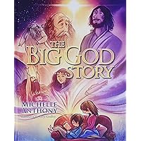 The Big God Story The Big God Story Hardcover