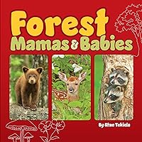 Forest Mamas & Babies (Mamas and Babies) Forest Mamas & Babies (Mamas and Babies) Board book Kindle