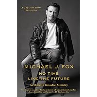 No Time Like the Future No Time Like the Future Audible Audiobook Paperback Kindle Hardcover Audio CD