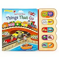 Things That Go - Hear-It/Spell-It Children's Vehicle Sound Book for Toddler (Early Bird Sound Books) Things That Go - Hear-It/Spell-It Children's Vehicle Sound Book for Toddler (Early Bird Sound Books) Board book