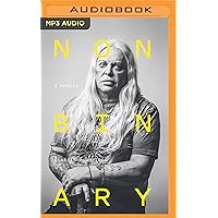 Nonbinary: A Memoir Nonbinary: A Memoir Audible Audiobook Paperback Kindle Hardcover Audio CD