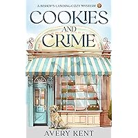 Cookies and Crime: A Bishop's Landing Cozy Mystery Cookies and Crime: A Bishop's Landing Cozy Mystery Kindle