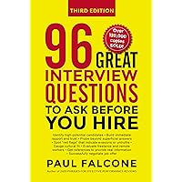 96 Great Interview Questions to Ask Before You Hire 96 Great Interview Questions to Ask Before You Hire Paperback Audible Audiobook Kindle