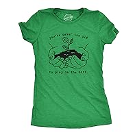 Womens Youre Never Too Old to Play in The Dirt Tshirt Funny Gardening Tee