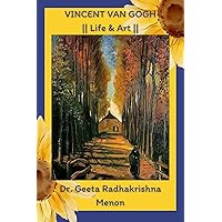 Vincent Van Gogh: Life & Art Vincent Van Gogh: Life & Art Kindle