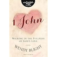 1 John: Walking in the Fullness of God's Love (InScribed Collection) 1 John: Walking in the Fullness of God's Love (InScribed Collection) Paperback Kindle