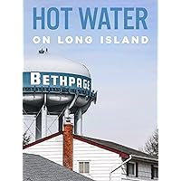 Hot Water on Long Island