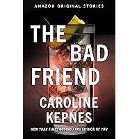 The Bad Friend (Never Tell collection) The Bad Friend (Never Tell collection) Kindle Audible Audiobook