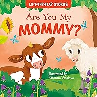Are You My Mommy? (Clever Lift-the-Flap Stories)
