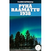 Pyhä Raamattu 1938 (Dual Bible Halseth Book 28) (Finnish Edition) Pyhä Raamattu 1938 (Dual Bible Halseth Book 28) (Finnish Edition) Kindle