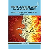 From Vladimir Lenin to Vladimir Putin From Vladimir Lenin to Vladimir Putin Paperback Kindle Hardcover