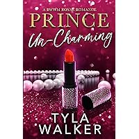 Prince Un-Charming: A BWWM Royal Romance (Black Queens for White Kings)