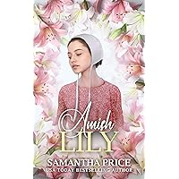 Amish Lily: Amish Romance (Amish Love Blooms Book 4) Amish Lily: Amish Romance (Amish Love Blooms Book 4) Kindle Paperback Audible Audiobook Hardcover