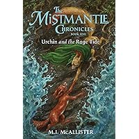 Urchin and the Rage Tide (Mistmantle Chronicles) Urchin and the Rage Tide (Mistmantle Chronicles) Paperback Kindle