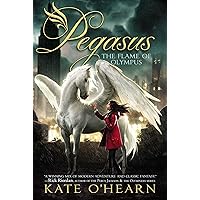 The Flame of Olympus (Pegasus Book 1) The Flame of Olympus (Pegasus Book 1) Kindle Paperback Hardcover