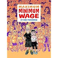 Maximum Minimum Wage Maximum Minimum Wage Hardcover