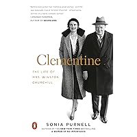 Clementine: The Life of Mrs. Winston Churchill Clementine: The Life of Mrs. Winston Churchill Paperback Audible Audiobook Kindle Hardcover Audio CD