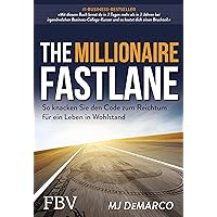 The Millionaire Fastlane: So knacken Sie den Code zum Reichtum für ein Leben in Wohlstand (German Edition) The Millionaire Fastlane: So knacken Sie den Code zum Reichtum für ein Leben in Wohlstand (German Edition) Kindle Audible Audiobook Perfect Paperback