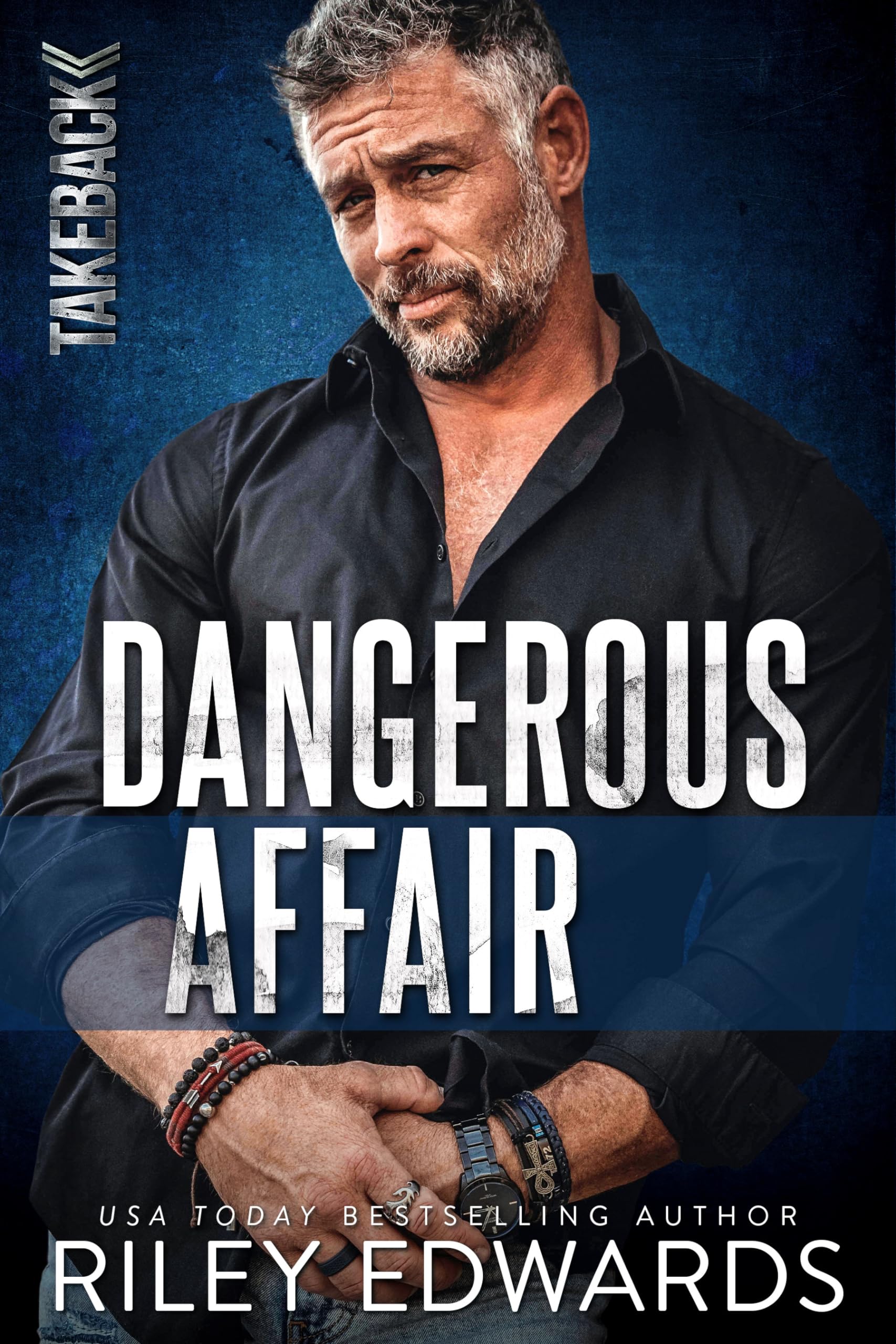 Dangerous Affair (TAKEBACK Book 7)