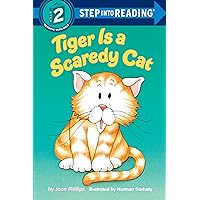 Tiger Is a Scaredy Cat Tiger Is a Scaredy Cat Paperback Library Binding