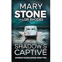 Shadow's Captive (Shadow Island FBI Mystery Series Book 2)