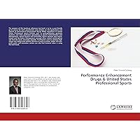 Performance Enhancement Drugs & United States Professional Sports