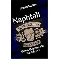 Naphtali: Golem Guerillas MC Book Seven Naphtali: Golem Guerillas MC Book Seven Kindle Paperback