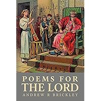 Poems For The Lord Modern Day Pslams And Proverbs (Psalms and Proverbs Book 1) Poems For The Lord Modern Day Pslams And Proverbs (Psalms and Proverbs Book 1) Kindle Paperback