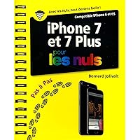 iPhone 7 pas à pas pour les nuls [ iphone 7 step by step for Dummies - in French ] (French Edition) iPhone 7 pas à pas pour les nuls [ iphone 7 step by step for Dummies - in French ] (French Edition) Kindle Spiral-bound