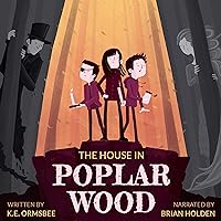 The House in Poplar Wood The House in Poplar Wood Audible Audiobook Hardcover Kindle