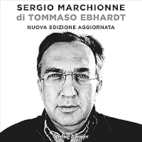 Sergio Marchionne Sergio Marchionne Audible Audiobook Paperback Kindle