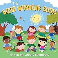 The Good Morning Book