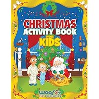 Christmas Activity Book for Kids: Reproducible Games, Worksheets And Coloring Book (Woo! Jr. Kids Activities Books)