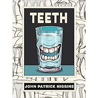 Teeth: An Oral History Teeth: An Oral History Paperback Kindle