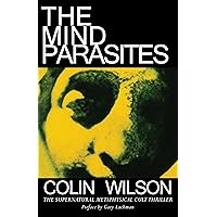 The Mind Parasites: The Supernatural Metaphysical Cult Thriller The Mind Parasites: The Supernatural Metaphysical Cult Thriller Paperback Kindle Audible Audiobook Hardcover
