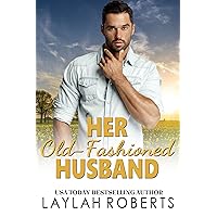 Her Old-Fashioned Husband Her Old-Fashioned Husband Kindle Paperback