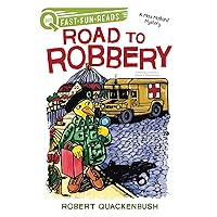 Road to Robbery: A QUIX Book (A Miss Mallard Mystery) Road to Robbery: A QUIX Book (A Miss Mallard Mystery) Paperback Kindle Hardcover