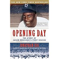 Opening Day: The Story of Jackie Robinson's First Season Opening Day: The Story of Jackie Robinson's First Season Kindle Paperback Audible Audiobook Hardcover Preloaded Digital Audio Player